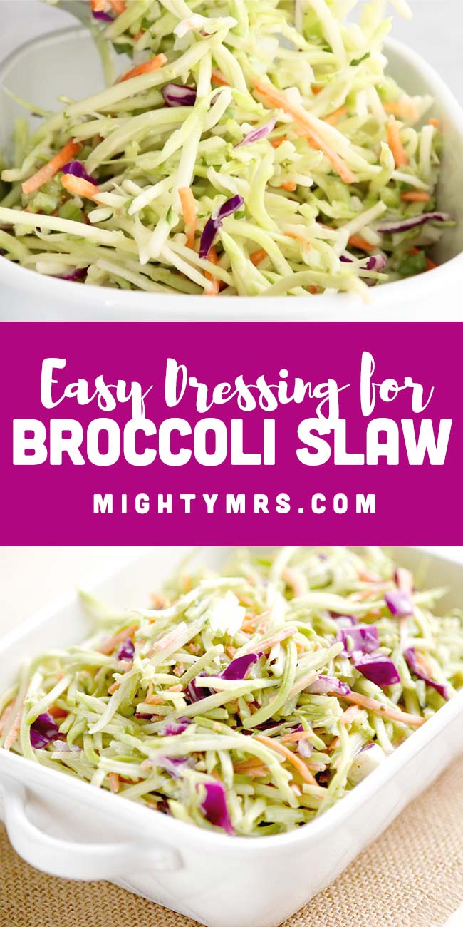 Homemade Broccoli Slaw Dressing Mighty MrsMighty Mrs