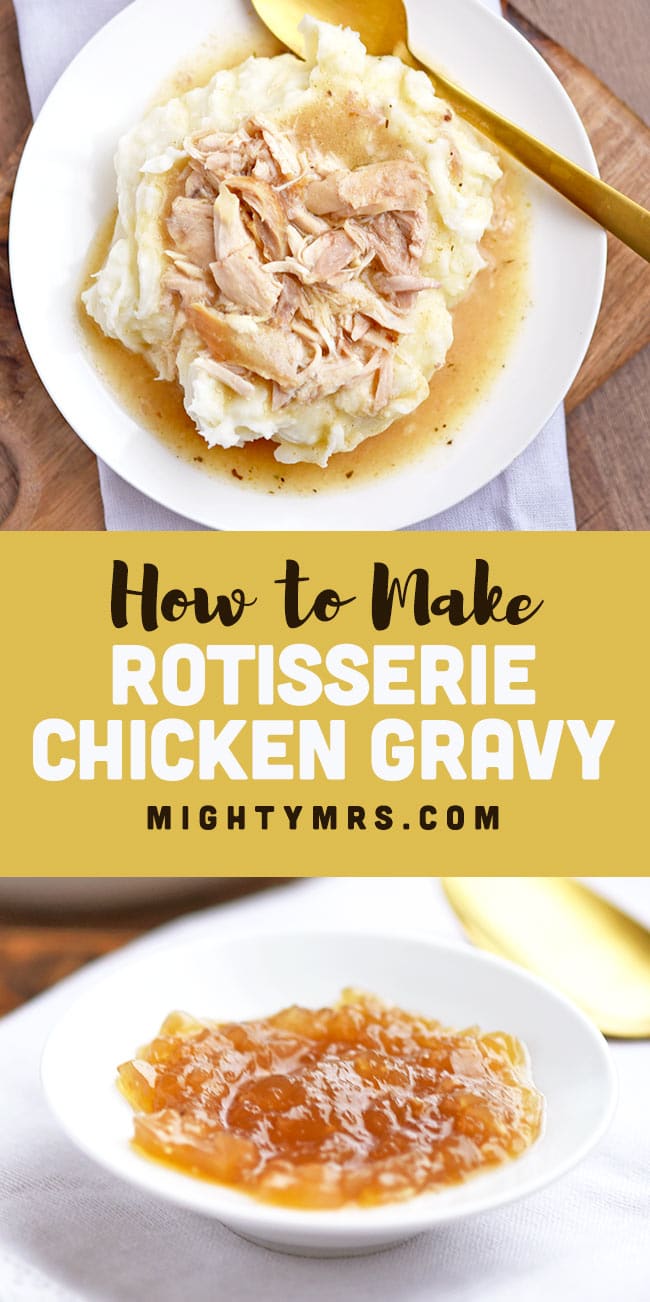 How to Make Rotisserie Chicken Gravy Mighty Mrs